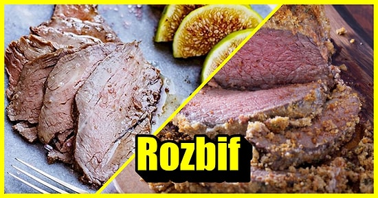 Yılbaşında Misafirlerini Şaşırtmak İsteyenler için Leziz Rozbif Tarifi