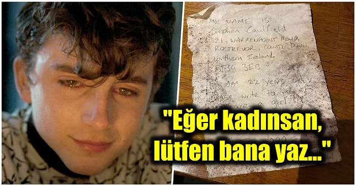 22 Yıl Önce Aşkını Aramak İçin Yazıp Şişeye Koyduğu Mektubu Bulan Adam Hepimizi Duygulandırdı!