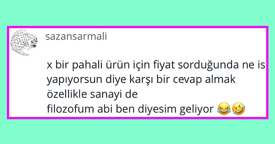 Esnafla Yaşadıkları En Komik Diyalogları Paylaşarak Hepimize Kocaman Bir Kahkaha Attıran Kişiler