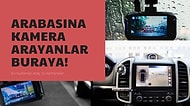 Arabalarında Kayıt Almak İsteyenler İçin En İyi Araç İçi Kameralar