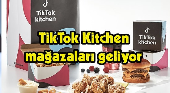 TikTok, Viral Olan Yemekleri Satışa Sunacak: TikTok Kitchen