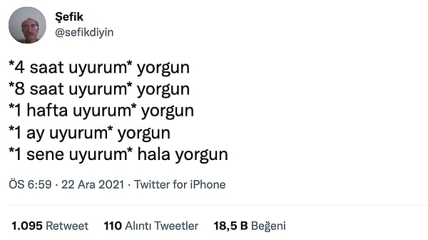 6. Yorgunlara gelsin.