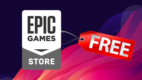 Epic Games'in Bu Haftaki Ücretsiz Oyunu Belli Oldu! Epic Games Hangi Oyunları Ücretsiz Yaptı? Kaç Gün Sürecek?