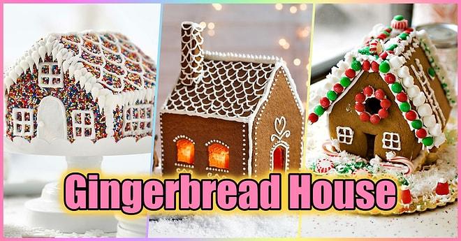 Yılbaşında Kredisiz Kefilsiz Ev Sahibi Olmanın En Lezzetli Yolu! Gingerbread House Tarifi