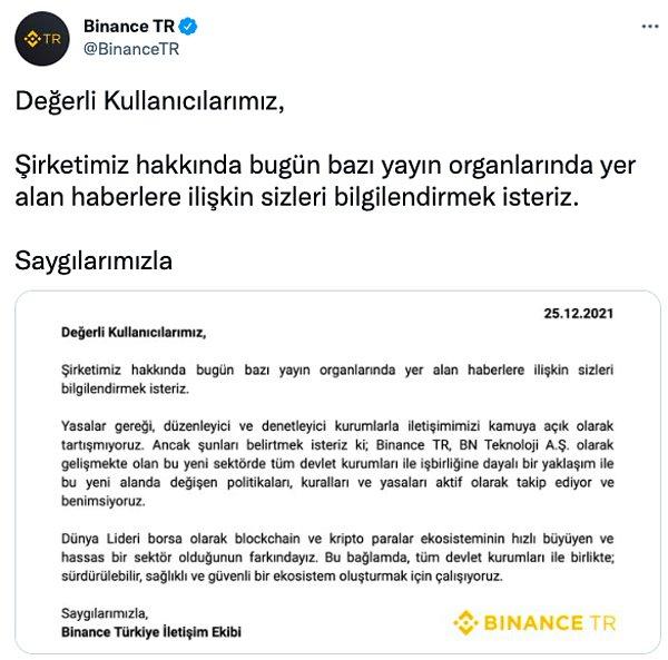 Binance Türkiye, Twitter hesabından yaptığı açıklamada kuralları ve yasaları aktif olarak takip ettiklerini, benimsediklerini belirtti.