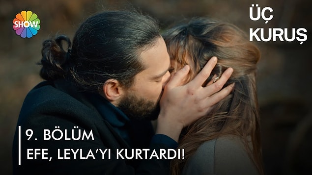 Kartal ve Efe, Leyla’yı İrfan’ın kaçırdığını öğrenince onların peşine düştü. Ferhan’ın tüm hamlelerine rağmen Efe, Leyla’yı kurtarmayı başardı. Ferhan, Kartal’ın arabasını uçuruma sürerek Leyla ve kendisini ölmüş gibi gösterdi ancak Efe, izleri fark ederek gerçeği anladı. Ormanda ikisini aramaya başlayan Efe, onları bulmasının ardından Ferhan’a arabasını vererek kaçmasına izin verdi ve karşılığında Leyla’yı aldı.