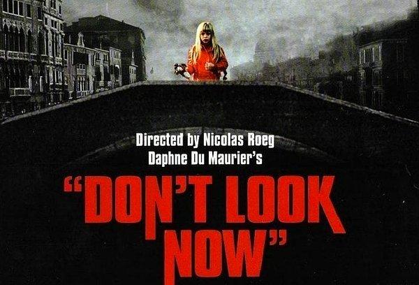 26. Filmin adı ise Don’t Look Now (1973) isimli korku filminden ilham alınarak ortaya çıkmış.