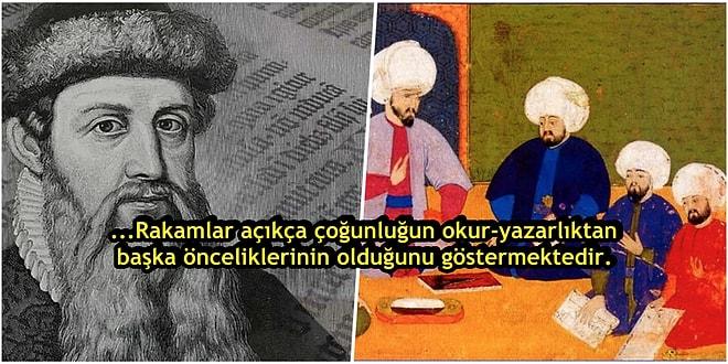 Osmanlı'ya Matbaanın Gelişi Hakkında Bilinen Klasik Yorumlar Gerçekleri Eksik Yansıtıyor!
