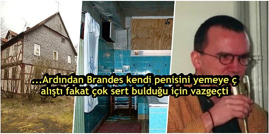 İnternetten Kurban Bulan Yamyamla Kendi Penisini Yiyen Kurbanın Tüyleri Diken Diken Eden Hikayesi!