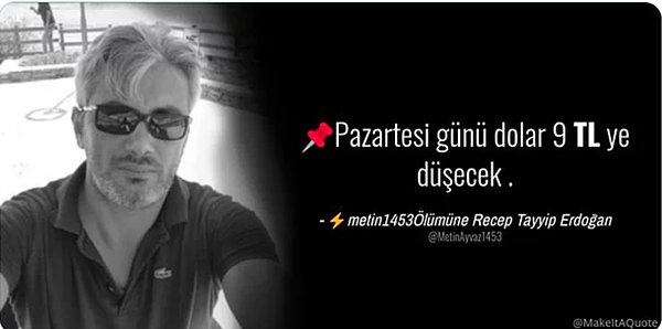 8. 'Pazartesi Günü Dolar 9 TL'ye Düşecek' Diyerek Geleceği Öngören Metin1453 Goygoycuların Eline Düştü!