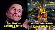 Elon Musk'ın Gençlere Tavsiyesinden Metaverse'teki İstanbul Arsalarına Bugün Teknoloji Dünyasında Neler Oldu?