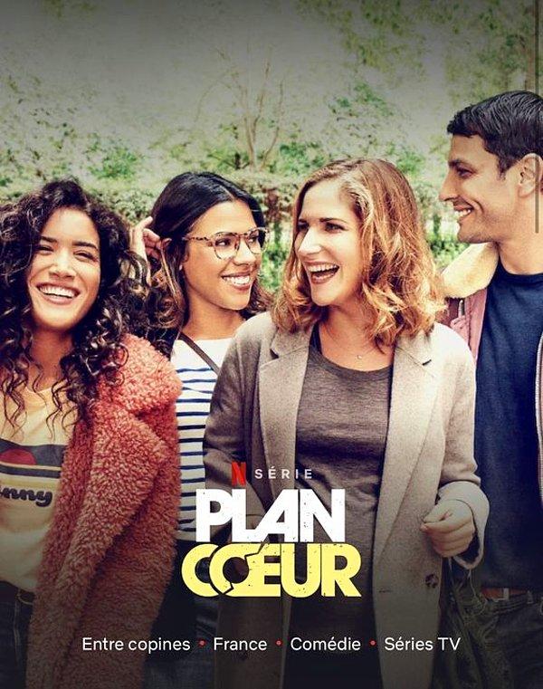 10. Plan Coeur / Aşk Planı (2018-) - IMDb: 7.2