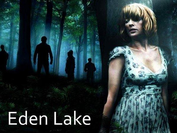 8. Eden Lake / Kan Gölü (2008) IMDb: 6.8