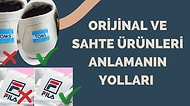 Sahte Ürünleri Orijinalinden Nasıl Ayırabiliriz?