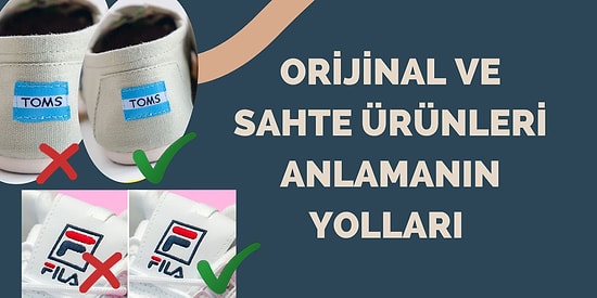 Sahte Ürünleri Orijinalinden Nasıl Ayırabiliriz?