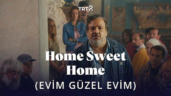 12 Ocak 21.00'de "Home Sweet Home (Evim Güzel Evim)"