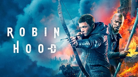 Robin Hood Filmi Konusu Nedir? Robin Hood Filmi Oyuncuları Kimlerdir? Robin Hood Detayları...