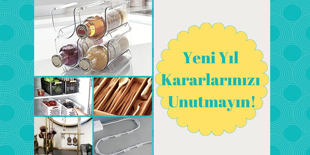 Yeni Yılda Daha Düzenli Olmaya Karar Verenler İçin Gerekli Ürünler