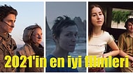 Bu Filmleri İzlemeyen Kalmasın: 2021'in En İyi 20 Filmi!