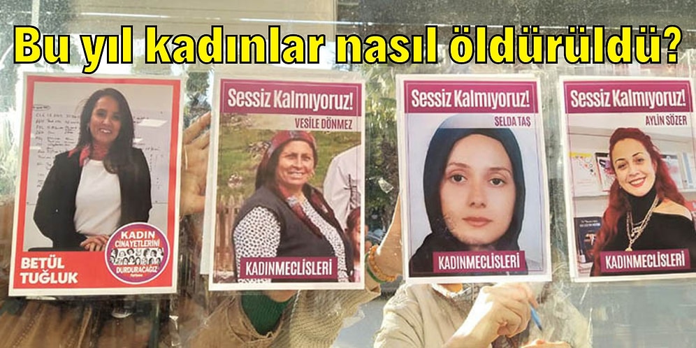 2021 Yılında Erkeklerin Hayattan Koparttığı 280 Kadını Nasıl Öldürdüğünü Biliyor musun?