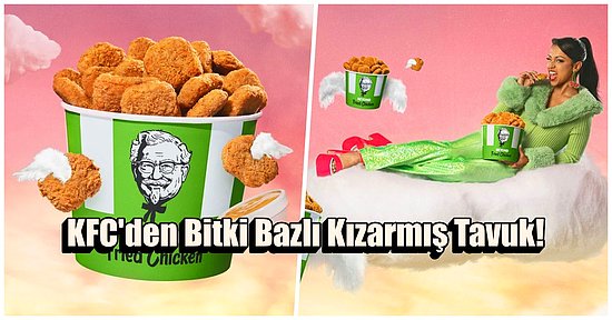 KFC Bitki Bazlı Kızarmış Tavuk Piyasaya Sürüyor!