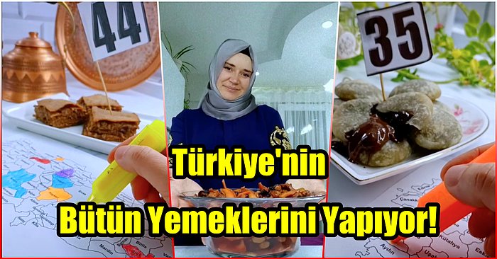 Tiktok'ta Bir Kullanıcı Türkiye'nin 81 İlinin En Ünlü Yöresel Yemeklerini Yapıp Kısa Film Tadında Çekiyor!