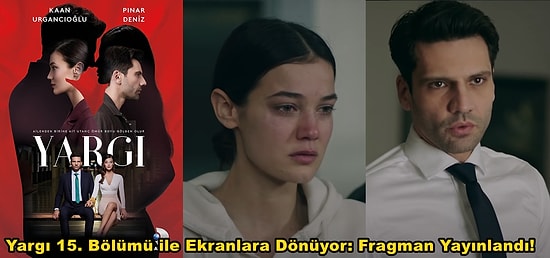 Yargı Dizisi Verdiği İki Haftalık Aradan Sonra Tekrar Seyircisi ile Buluşuyor: Yeni Bölüm Tarihi Belli Oldu