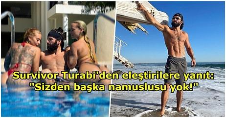 Survivor Şampiyonu Turabi Çamkıran'dan Instagram Paylaşımlarını Eleştirenlere Yanıt: Sizden Başka Namuslu Yok