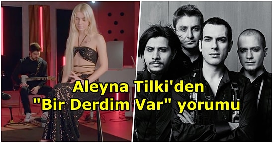 Mor ve Ötesi'nden 'Bir Derdim Var'ı Coverlayan Aleyna Tilki İçin Yorum: "Aleyna Çok İyi Şarkıcı, Hakikat Bu"