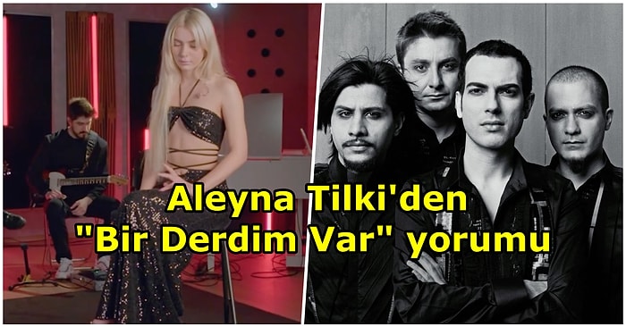 Mor ve Ötesi'nden 'Bir Derdim Var'ı Coverlayan Aleyna Tilki İçin Yorum: "Aleyna Çok İyi Şarkıcı, Hakikat Bu"