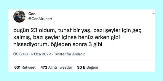 23 Yaş Tuhaflığından Karşı Cinsle Sohbet Yeteneğine Son 24 Saatin Viral Tweetleri