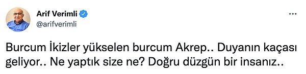 Geçtiğimiz gün ise Ümit Erdim, Profesör Doktor Arif Verimli ile Twitter'da yaptığı muhabbetle herkesi güldürdü.