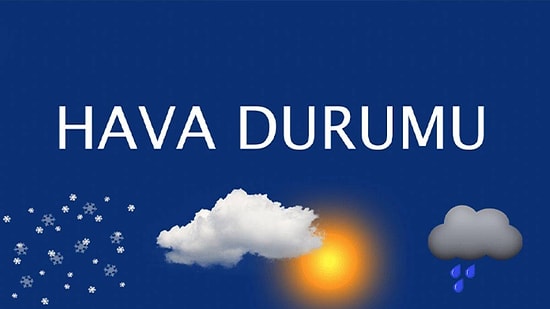Meteoroloji Açıkladı: Yarın Hava Nasıl Olacak? 10 Ocak Pazartesi Hava Durumu Nasıl?