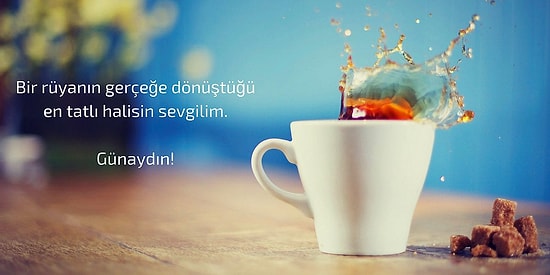 Yeni, Resimli, Anlamlı ve Romantik Günaydın Mesajları: Sevdiklerinizi Mutlu Etmeyi Unutmayın…