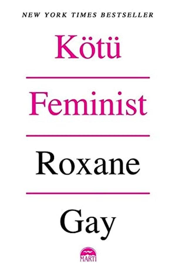 14. Kötü Feminist - Roxane Gay