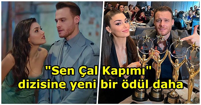 Ödüllere Doyamıyordu! Hande Erçel ve Kerem Bürsin'li Sen Çal Kapımı Dizisine Yurtdışından Yeni Bir Ödül Daha