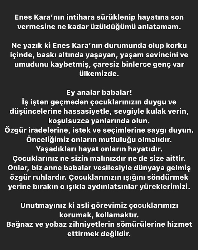 "Unutmayınız ki asli görevimiz çocuklarımızı korumak, kollamaktır. Bağnaz ve yobaz zihniyetlerin sömürülerine hizmet ettirmek değildir!" Tarkan'ın açıklamasının tamamı şöyle:
