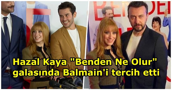 Hazal Kaya, Onur Tuna ve Enis Arıkan'ın Başrolü Üstlendiği "Benden Ne Olur?" Filminin Galası Gerçekleştirildi