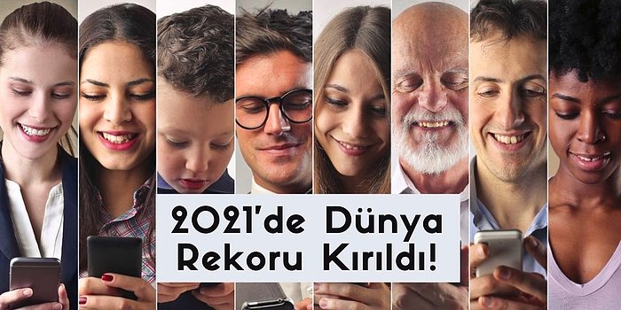 2021'de Akıllı Telefonlara 3.8 Trilyon Saat Harcadık! Türkiye Listenin Üst Sıralarında