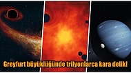 Evrenin Gizemli ve Antik Objelerinden Olan Kara Deliklerin Kainatı Şekillendirdiği Biliyor muydunuz?