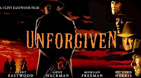 4. Unforgiven / Affedilmeyen (1992) IMDb: 8.2