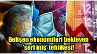 2023'e Kadar Yavaşlayacak Olan Küresel Büyüme, Gelişen Ekonomilerde 'Sert İniş' Riskini Arttırıyor!