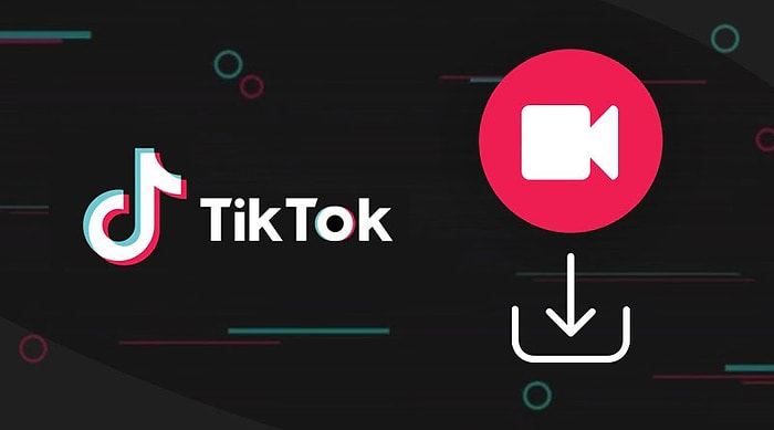 TikTok Videoları Nasıl İndirilir?