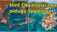 Hepimiz Atlantis'i Biliyoruz Ama Kayıp Kıta Lemurya Hakkında Neler Biliyorsunuz?