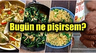 'Bugün Ne Pişirsem?' Diye Düşünenlerin İmdadına Yetişecek Birbirinden Kolay Çorbasından Tatlısına Akşam Menüsü