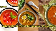 Bu Soğuk Kış Günlerinde Gördüğünüz An Denemek İsteyeceğiniz Dünyanın Farklı Ülkelerine Ait En İyi Çorbalar