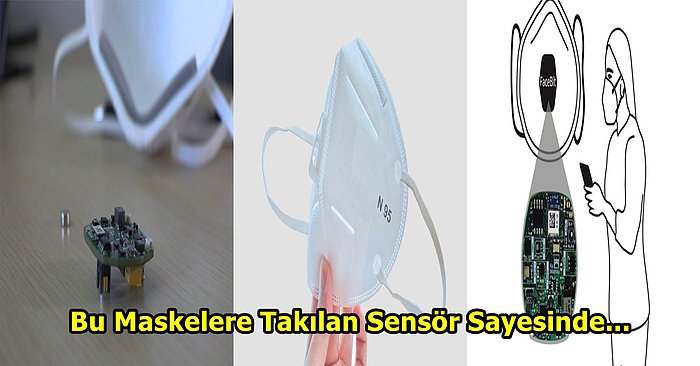 Bu Maskenin Sensörü Sızıntıları ve Kalp Atışlarınızı Algılayabiliyor!