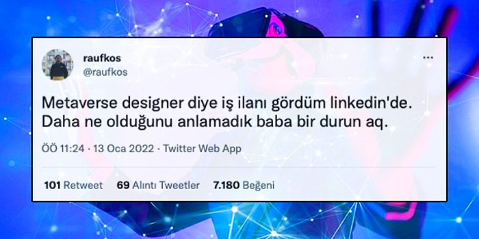 Henüz Ne Olduğunu Tam Olarak Anlamadan Mizahına Giriştiğimiz Metaverse ile İlgili Güldüren 15 Paylaşım