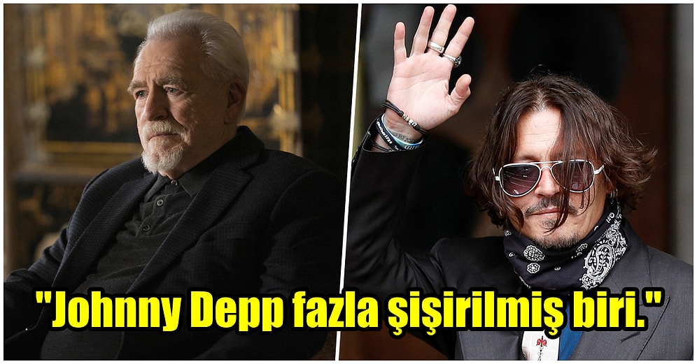 Succession'ın Efsane Oyuncusu Brian Cox, Johnny Depp Hakkında Çok Konuşulacak Açıklamalarda Bulundu