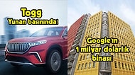 Google'ın 1 Milyar Dolarlık Binasından Yunan Basınındaki Togg'a Bugün Teknoloji Dünyasında Neler Oldu?